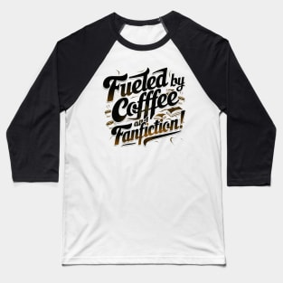 Coffe - Fanfiction Baseball T-Shirt